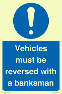 Vehicles must be reversed with a banksman